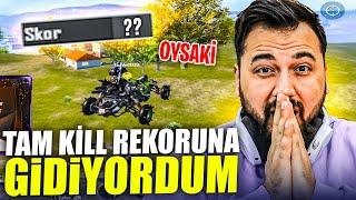 OYSAKİ TAMDA KİLL REKORUNA GİDİYORDUM!! | PUBG MOBILE