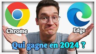 Chrome VS Edge : Un choix pas si facile !