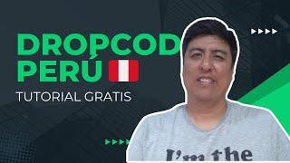 COMO HACER DROPCOD EN PERÚ 2025