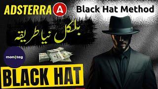 adsterra blackhat method | black hat method | adsterra earning trick | how t earn online adsterra