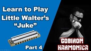 Blues Harmonica Lesson - How to Play Little Walter's "Juke" -  Part 4