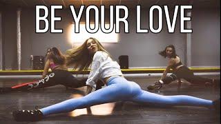 Bishop Briggs - Be Your Love  | High Heels choreo by Risha