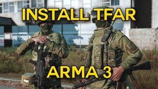 How To Install TFAR (Task Force Radio) on ARMA 3 (REALLY FAST)