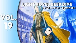 Light Novel Deep Dive: Ascendance of a Bookworm Part 4 Vol. 7