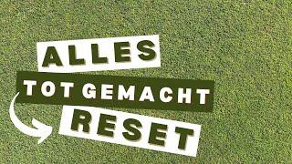 Ich habe meinen Rasen getötet  |  BENTGRASS RESET