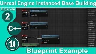 Unreal Engine 5 C++ Performant Base Building #2: "Blueprint Example of Instanced Meshes"