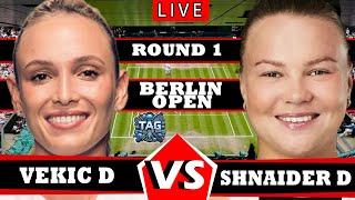 LIVE: VEKIC D VS SHNAIDER D |BERLIN Open 2025 | #frenchopen #Sinner #djokovic #Eala #wta #atp