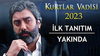 EFSANE GERİ DÖNÜYOR ! KURTLAR VADİSİ 2023 YILINDA EKRANLARA DÖNMEYE HAZIRLANIYOR !