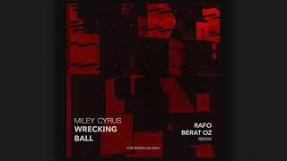 Miley Cyrus - Wrecking Ball (RAFO & Berat Oz Remix) [Afro House Version]