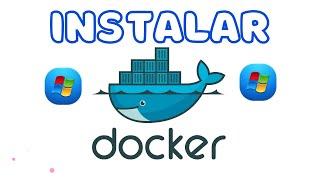 Cómo instalar Docker en Windows 10/11  PASO a PASO  2024