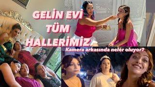 GELİN EVİ KAMERA ARKASINDA NELER OLUYOR? I BEST OF GERÇEKLERİ VE HAFTAMIZIN TÜMÜ