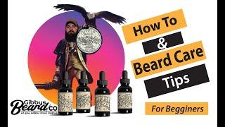 Beard Care Tips & Beard Care Routine Solution