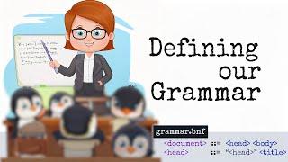 Defining the Grammar of our programming language