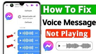 How To Fix Messenger Voice Message Not Playing ( 2024 ) | Messenger Voice Message Not Playing