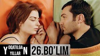 Yoqotilgan Yıllar 26-Bo'lim Uzbek tilida
