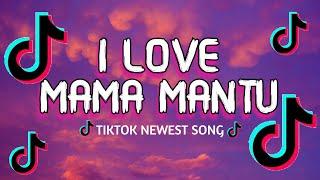 I Love Mama Mantu(Lyrics) - Bulan Sutena | Tiktok Song