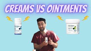 CREAMS vs OINTMENTS, tips for choosing your moisturiser