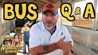 Bus Build Skoolie Q&A Viewer Submission