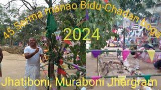 Jhatiboni atore "Bidu-Chadan "##New Santali Videos ##