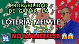 GANAR la LOTERÍA MELATE en MÉXICO! ¿Misión Imposible o Posibilidad Real? 