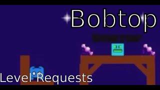 Robtop's Brother? - Geometry Dash Level Request