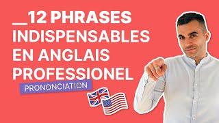 12 Phrases à Connaître en Anglais des Affaires