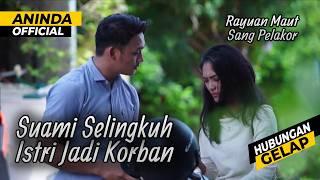 Suami Selingkuh Istri Yang Jadi Korban | Kisah Nyata