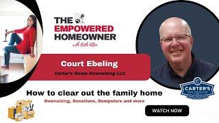 How to Downsize your Home - Pro Tips with Court Ebeling