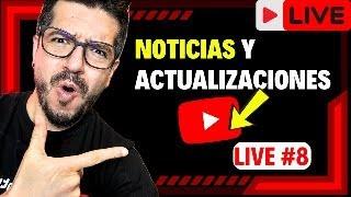 [EN VIVO] Noticias y Actualizaciones de YouTube