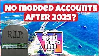 GTA 5 Online 2025 Might Be The LAST Time We Get To Have Modded Accounts