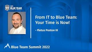 From IT to Blue Team - Your Time is Now!