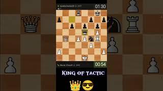  King of Tactic?  #chess #puzzle #chessgame