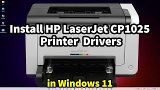 How to Download & Install HP LaserJet Pro CP1025 Color Printer Driver in Windows 11