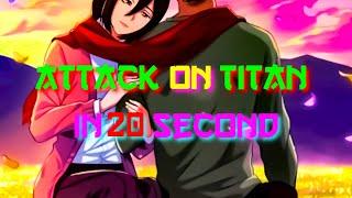 Attack on Titan in 20 seconds [EDIT] (WASTED - huken x murkish-NIGHTCORE)#anime #animeedit #shorts