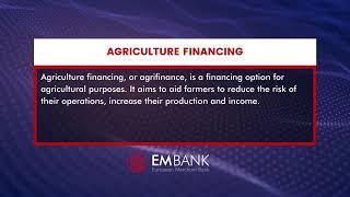 What is Agriculture Financing? | European Merchant Bank