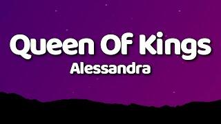 Alessandra - Queen Of Kings (Lyrics)