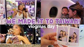 We made it through a 14 hour flight with my Toddler!!! & We're in Taiwan!!! | VLOGMAS DAY 1