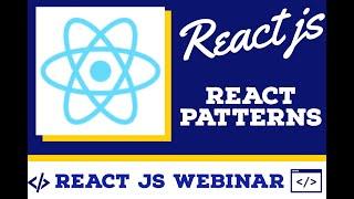 React JS Patterns | Advance Patterns | Hooks | Webinar  | reactpatterns.com