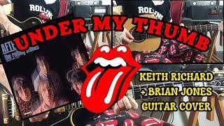 The Rolling Stones - Under My Thumb (Keith Richard + Brian Jones Guitar Cover)