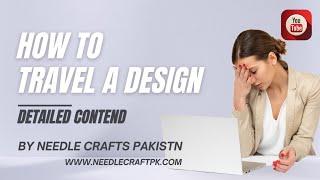 Design Travelling Online Class (Recording-2023) WILCOM e4.2 by Needle Crafts ( Detailed Content )