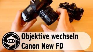 Nachtrag zu Canon FD analog Objektive welchseln