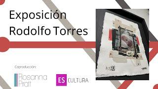 Exposición Rodolfo Torres