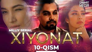 Xiyonat 10-qism (milliy serial) | Хиёнат 10-кисм (миллий сериал) onlayn tomosha qiling HD