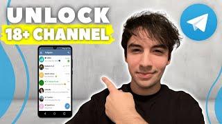 How To Unlock Telegram All 18+ Channel 2025 (easy steps)