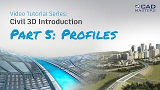 Civil 3D Tutorial 5: Profiles