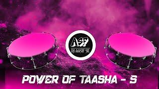 Power Of Tasha - 5 ( Festival Special) | DJ Aasif SK