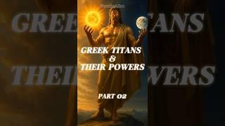  Greek TITANS and Their Powers (Part 2) |#Shorts #trendingshorts  #GreekTitans
