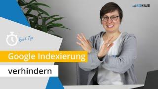 Wie man Seiten aus dem Google Index entfernt (Noindex, Canonical-Tag etc.) | SEO Quick Tipp