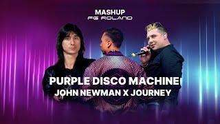 Purple Disco Machine Ft. Journey & John Newman - Separate Beats (FG Roland DJ Mashup)