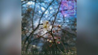 The Chill Nest - That Time of the Year